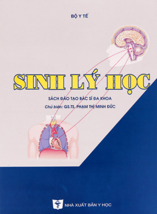 Sinh lý học: Phần 1 – Nền tảng kiến thức y khoa thiết yếu