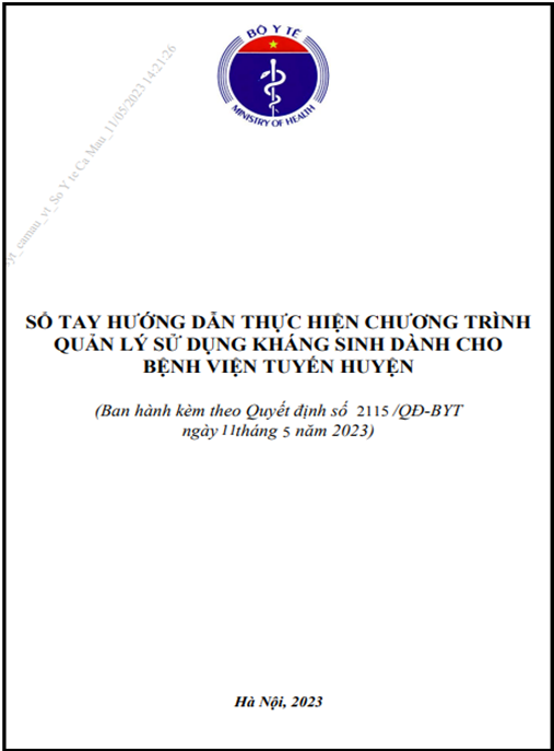 Sổ tay hướng dẫn thực hiện chương trình quản lý sử dụng kháng sinh dành cho bệnh viện tuyến huyện – Hướng dẫn chuẩn Bộ Y tế & WHO