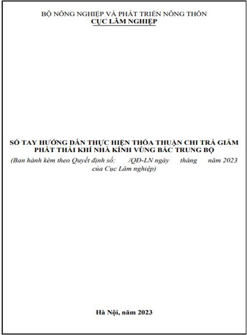Sổ tay hướng dẫn thực hiện thỏa thuận chi trả giảm phát thải khí nhà kính vùng Bắc Trung bộ – Hướng dẫn thực tiễn