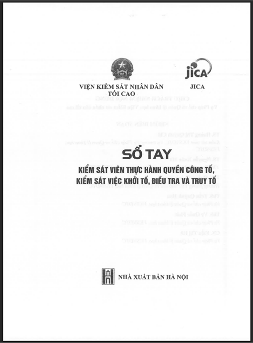 Sổ tay kiểm sát viên Thực hành quyền công tố, kiểm sát việc khởi tố, điều tra và truy tố: Phần 2 – Hướng dẫn thực tiễn chuyên sâu