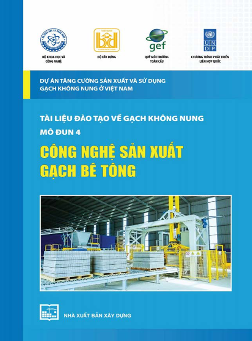 Tài Liệu Đào Tạo Về Gạch Không Nung Mô Đun 4 – Công Nghệ Sản Xuất Gạch Bê Tông | Bí Quyết Sản Xuất Hiệu Quả