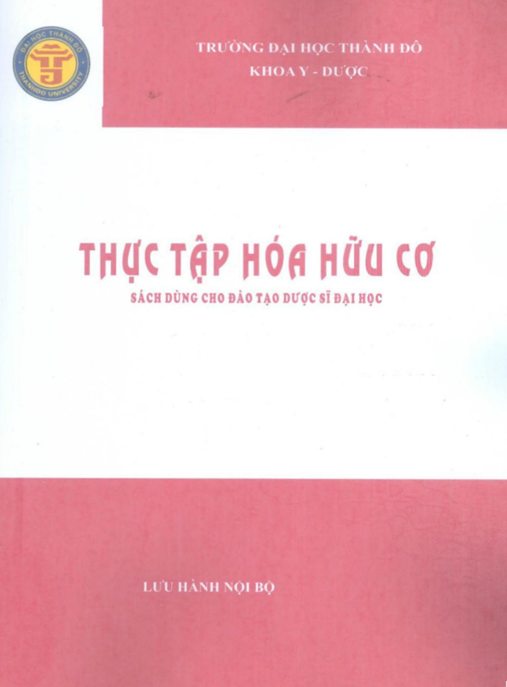Thực Tập Hóa Hữu Cơ – Hướng Dẫn Thực Hành Chi Tiết Cho Sinh Viên