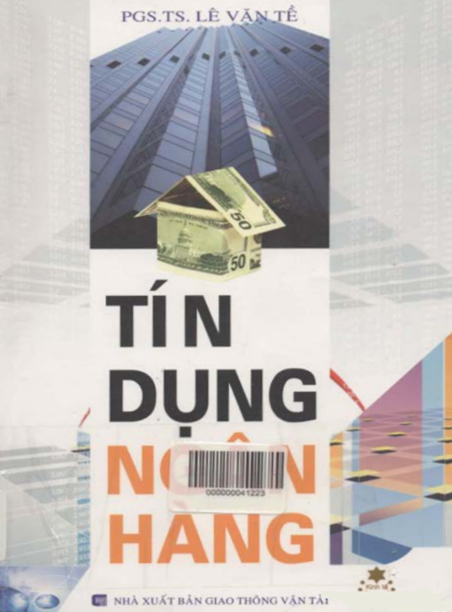 Tín dụng ngân hàng: Phần 1 – Hướng dẫn chuyên sâu cho người mới