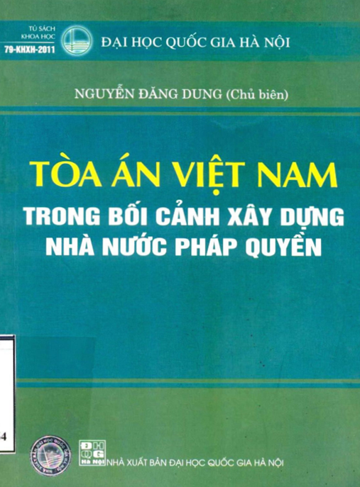 Tòa án Việt Nam trong bối cảnh xây dựng nhà nước pháp quyền: Phần 2 – Cải cách tư pháp then chốt
