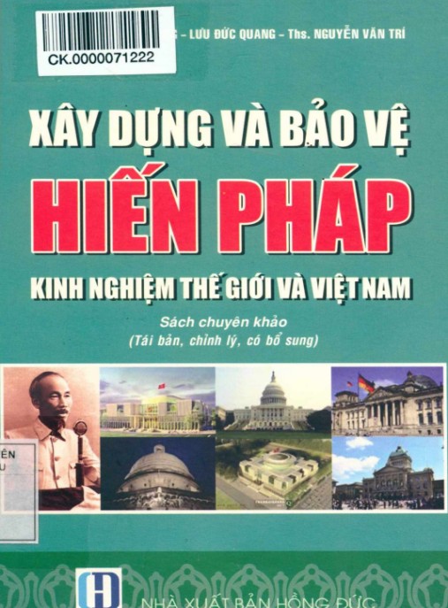 Xây dựng và bảo vệ Hiến pháp – Kinh nghiệm thế giới và Việt Nam – Phần 2: Hoàn thiện pháp quyền