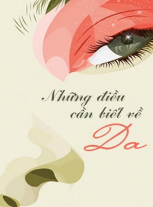 Những Điều Cần Biết Về Da – Bí Quyết Chăm Sóc Làn Da Hoàn Hảo