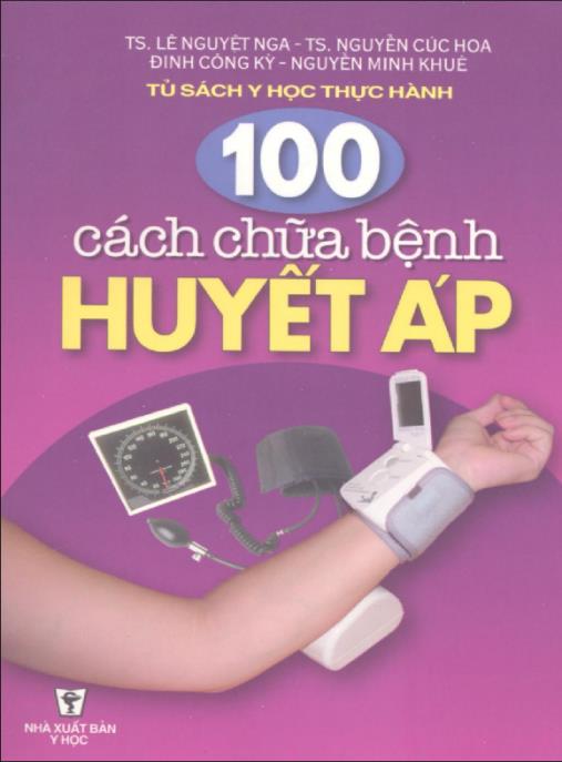 100 Cách Chữa Bệnh Huyết Áp Cao Thấp Hiệu Quả Tại Nhà