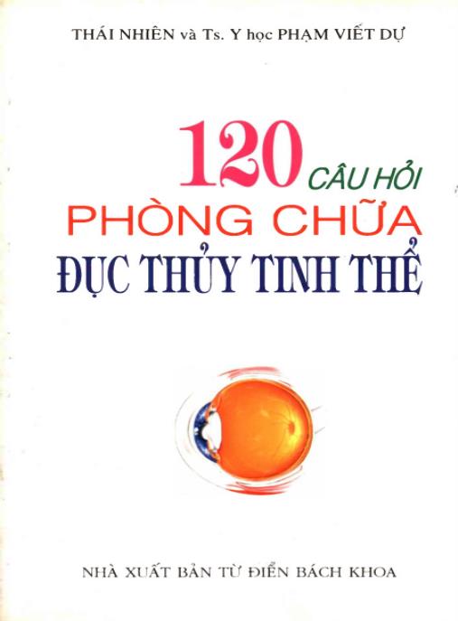 120 Câu Hỏi Phòng Chữa Đục Thủy Tinh Thể – Bí Quyết Bảo Vệ Thị Lực Trọn Đời