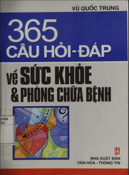 365 Câu Hỏi Đáp Về Sức Khỏe Và Phòng Chữa Bệnh – Bí Quyết Sống Khỏe Mỗi Ngày!