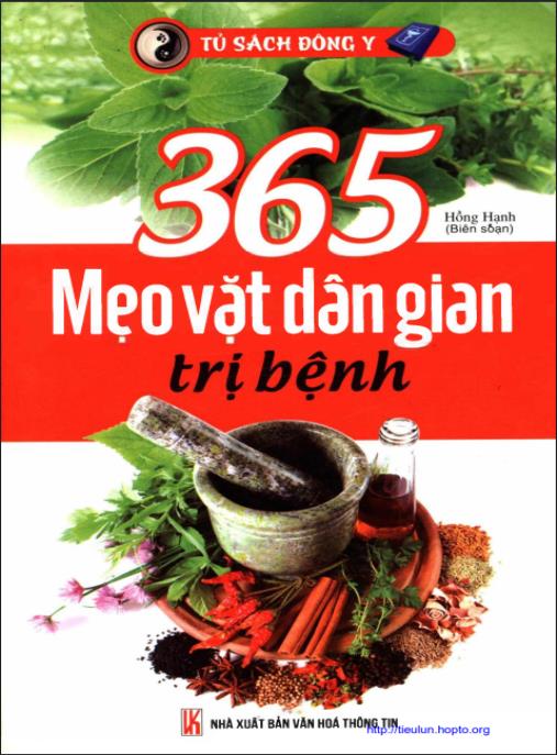 365 Mẹo Vặt Dân Gian Trị Bệnh – Bí Quyết Chữa Bệnh Tại Nhà Hiệu Quả!