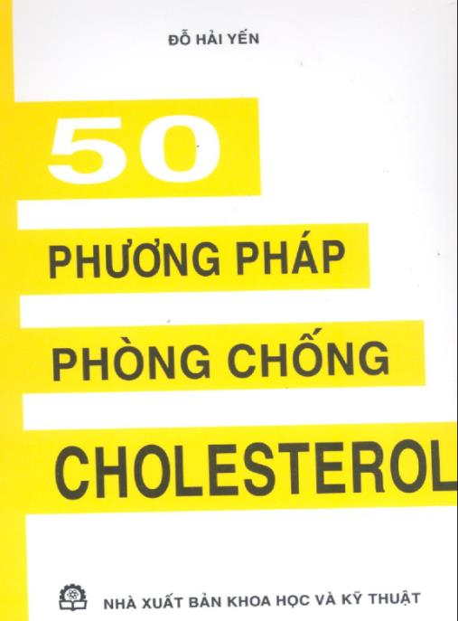 50 Phương Pháp Phòng Chống Cholesterol Cao Hiệu Quả Nhất!