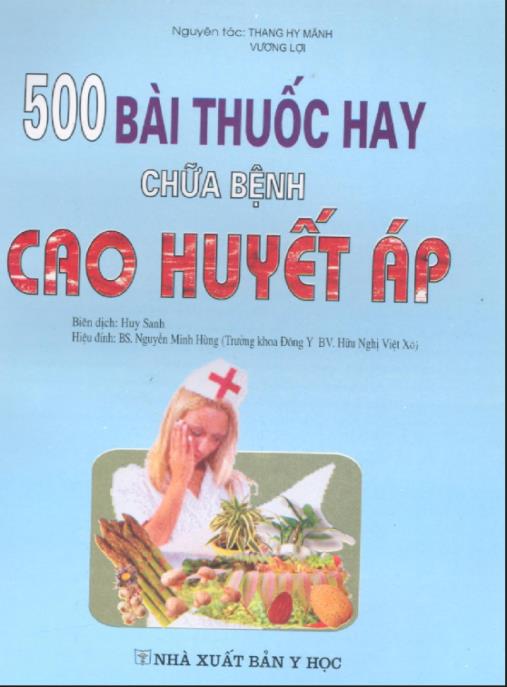 500 Bài Thuốc Hay Chữa Bệnh Cao Huyết Áp – Bí Quyết Hạ Áp Tự Nhiên