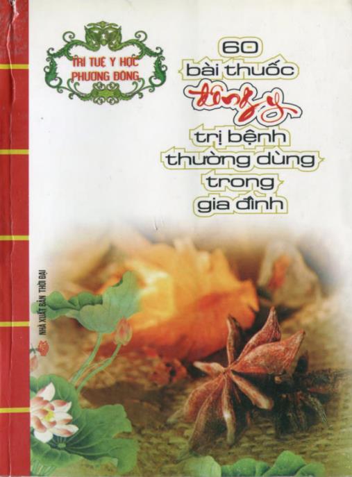 60 Bài Thuốc Đông Y Trị Bệnh Thường Dùng Trong Gia Đình – Bí Quyết Sức Khỏe Gia Đình