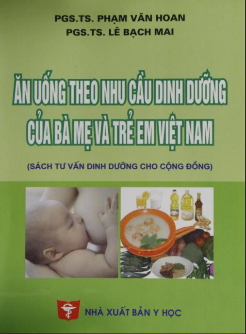 Hướng Dẫn Ăn Uống Theo Nhu Cầu Dinh Dưỡng Của Bà Mẹ Và Trẻ Em Việt Nam