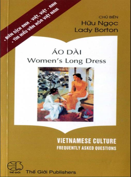 Áo dài – Women’s long dress – Phần 2: Lịch Sử Duyên Dáng Việt
