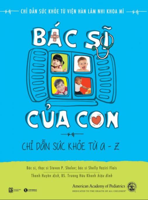 Bác Sĩ Của Con – Chỉ Dẫn Sức Khỏe Từ A Z | Cẩm Nang Vàng Cho Bé Yêu