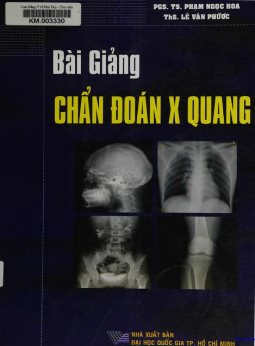 Bài Giảng Chẩn Đoán X Quang – Hướng Dẫn Chuyên Sâu Cho Bác Sĩ