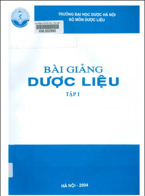 Bài Giảng Dược Liệu Tập 1 – Bí Quyết Chữa Bệnh Từ Thảo Dược