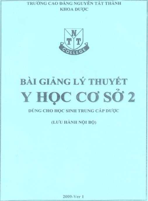 Bài Giảng Lý Thuyết Y Học Cơ Sở Tập 2 – Nền Tảng Kiến Thức Y Khoa Vững Chắc