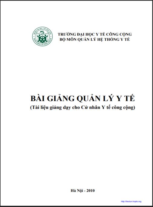 Bài Giảng Quản Lý Y Tế – Hướng Dẫn Toàn Diện Cho Lãnh Đạo Hiện Đại
