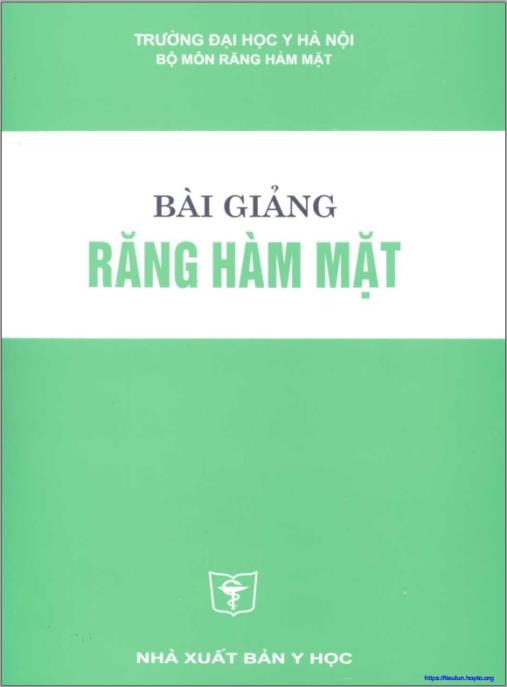 Bài Giảng Răng Hàm Mặt – Tài Liệu Chuyên Sâu Cho Nha Sĩ