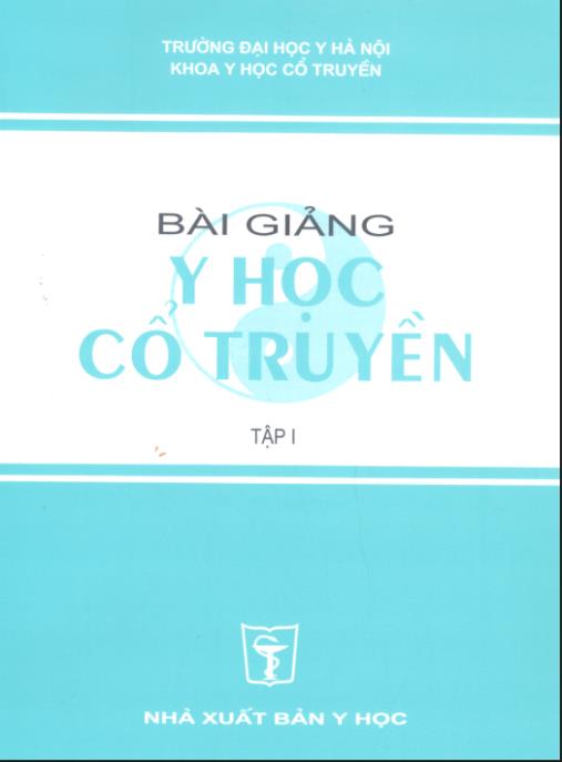 Bài Giảng Y Học Cổ Truyền Tập 1 – Bí Quyết Chữa Lành Thiên Nhiên