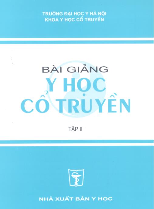 Bài Giảng Y Học Cổ Truyền Tập 2 – Bí Quyết Chữa Lành Từ Đông Y