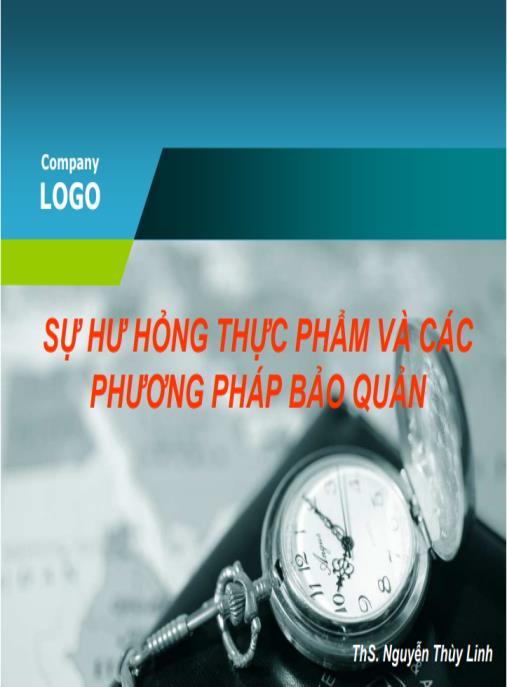 Tải Ngay: Bài giảng Bao bì: Sự hư hỏng thực phẩm và các phương pháp bảo quản