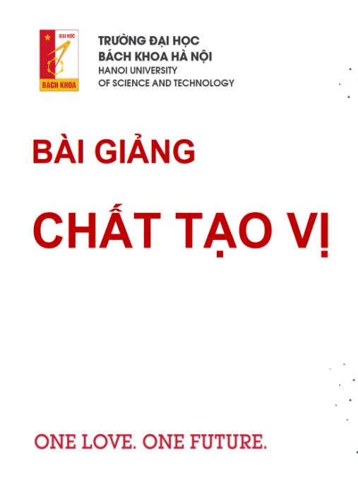 Bài giảng Chất tạo vị – Bí quyết chinh phục mọi giác quan!
