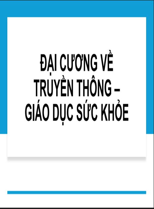 Tải Ngay: Bài giảng Đại cương về truyền thông – giáo dục sức khỏe