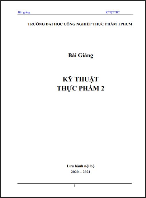 Bài giảng Kỹ thuật thực phẩm 2 – Tài liệu chuyên sâu cho sinh viên & kỹ sư
