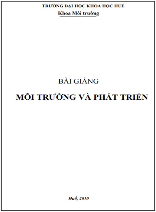 Bài giảng Môi trường và phát triển – Phần II: Hướng dẫn bảo vệ bền vững