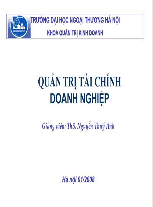 Bài giảng Quản trị tài chính doanh nghiệp – Hướng dẫn toàn diện cho sinh viên & doanh nhân