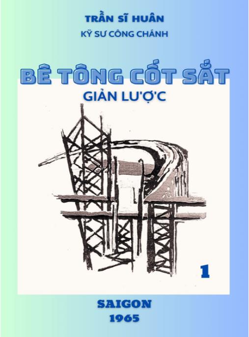 Bê Tông Cốt Sắt Giản Lược Tập 1 – Hướng Dẫn Thiết Kế Cơ Bản Siêu Dễ Hiểu