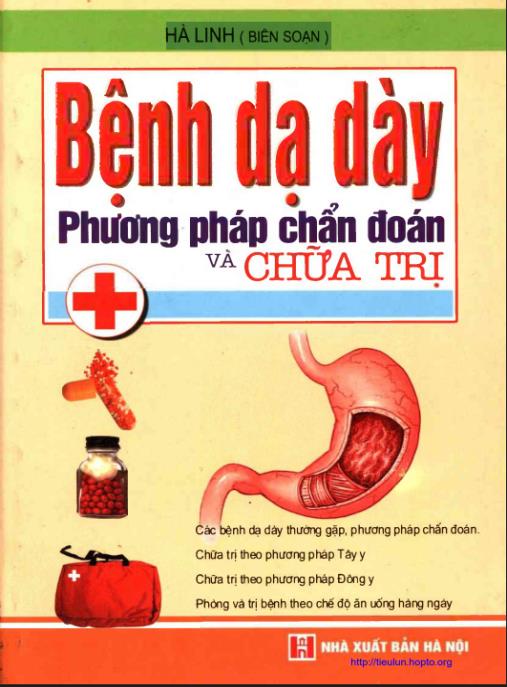 Bệnh Dạ Dày: Phương Pháp Chẩn Đoán Và Chữa Trị – Hướng Dẫn Y Khoa Toàn Diện