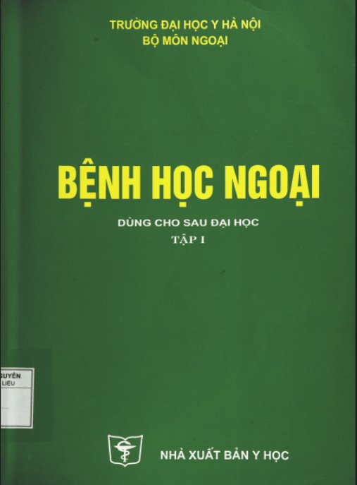 Bệnh Học Ngoại Tập 1 – Tài Liệu Y Khoa Chuyên Sâu Thiết Yếu