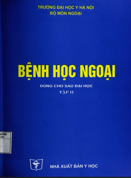 Bệnh Học Ngoại Tập 2 – Tài Liệu Y Khoa Chuyên Sâu Thiết Yếu