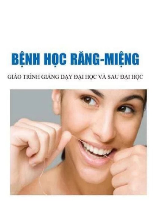 Bệnh Học Răng Miệng – Tài Liệu Chuyên Sâu Cho Nha Sĩ Và Sinh Viên Y