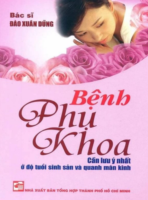 Bệnh Phụ Khoa Cần Lưu Ý Nhất Ở Độ Tuổi Sinh Sản Và Quanh Mãn Kinh – Hướng Dẫn Ebook