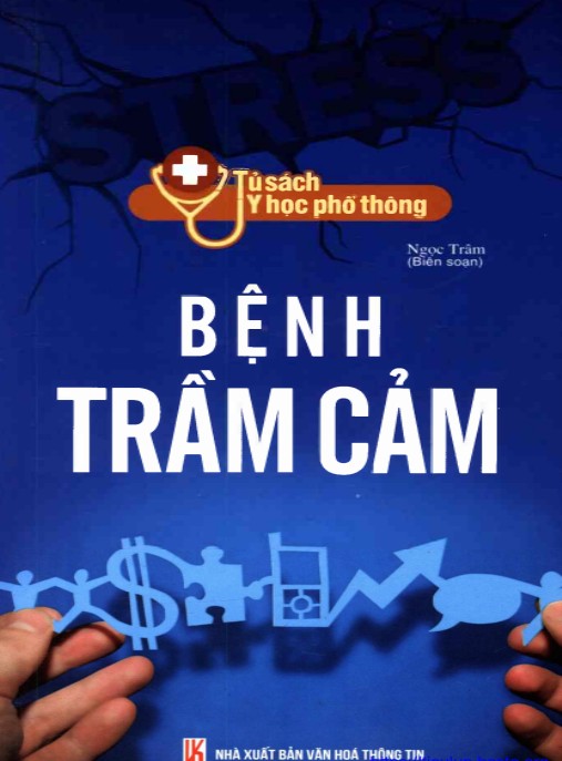 Bệnh Trầm Cảm – Bí Quyết Vượt Qua Nỗi Đau Tâm Hồn