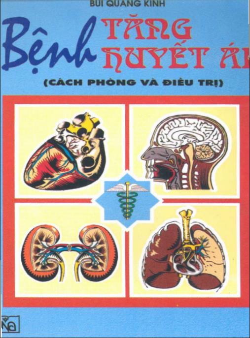 Bệnh tăng huyết áp (Cách phòng và điều trị – Tái bản có sửa chữa) – Phần 1: Bí quyết kiểm soát sức khỏe tim mạch