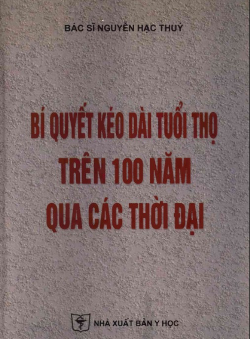 Bí Quyết Kéo Dài Tuổi Thọ Trên 100 Năm Qua Các Thời Đại – Bí Mật Trường Thọ