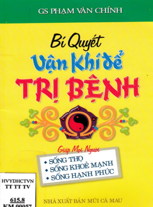 Bí Quyết Vận Khí Để Chữa Bệnh – Bí Mật Chữa Lành Cổ Xưa