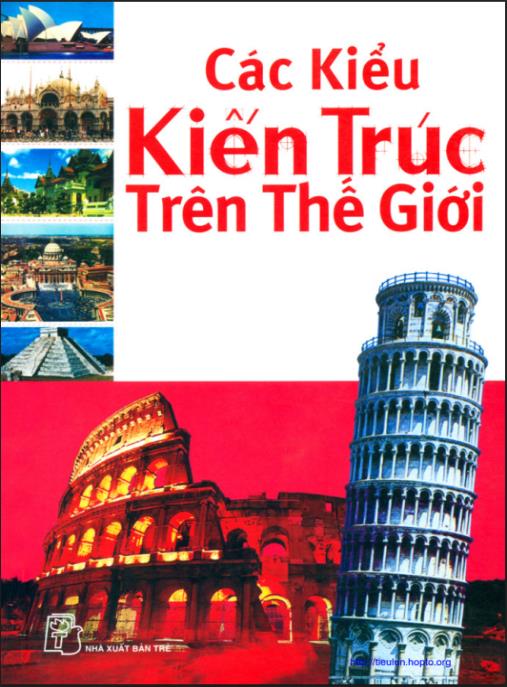 Các Kiểu Kiến Trúc Trên Thế Giới – Khám Phá Di Sản Toàn Cầu