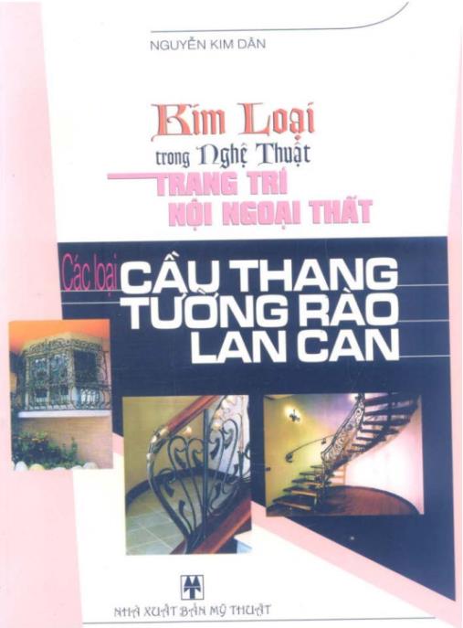 Các Loại Cầu Thang Tường Rào Lan Can – Hướng Dẫn Chọn Lựa Hoàn Hảo