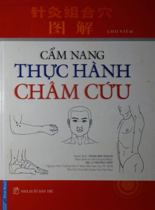 Cẩm Nang Thực Hành Châm Cứu – Bí Quyết Thành Thạo Kỹ Thuật Chữa Bệnh