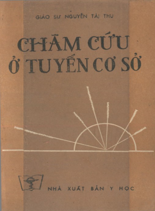 Châm Cứu Ở Tuyến Cơ Sở – Hướng Dẫn Thực Hành Hiệu Quả Cho Y Tế Cơ Sở