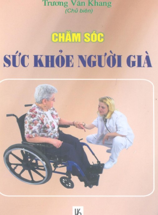 Chăm Sóc Sức Khỏe Người Già – Hướng Dẫn Toàn Diện Cho Gia Đình