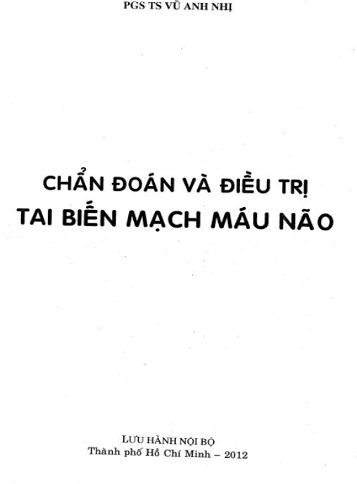 Chẩn Đoán Và Điều Trị Tai Biến Mạch Máu Não – Hướng Dẫn Chuẩn Y Khoa Hiện Đại