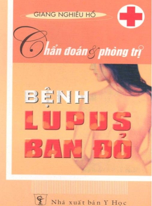 Chẩn Đoán Và Phòng Trị Bệnh Lupus Ban Đỏ – Cẩm Nang Y Khoa Toàn Diện